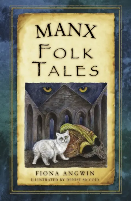 Manx Folk Tales - Angwin, Fiona