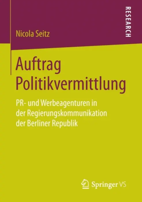 Auftrag Politikvermittlung - Seitz, Nicola