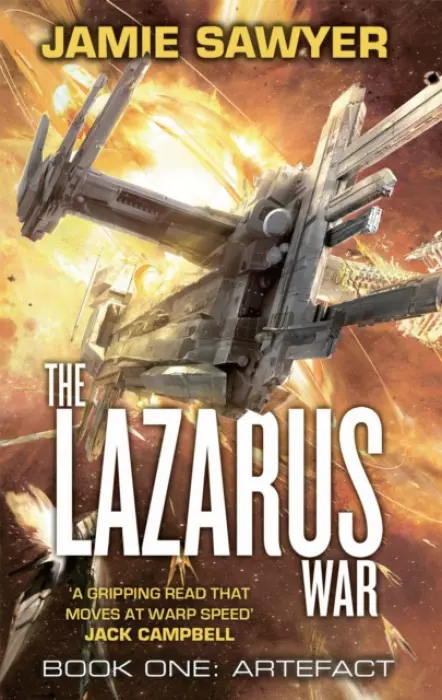 Lazarus War: Artefact - Sawyer, Jamie