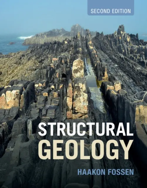Structural Geology - Fossen, Haakon (Universitetet i Bergen, Norway)