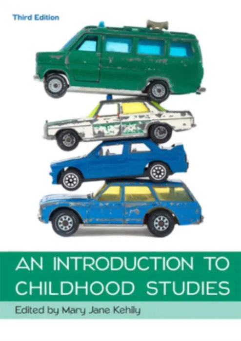 Introduction to Childhood Studies - Mary Jane Kehily
