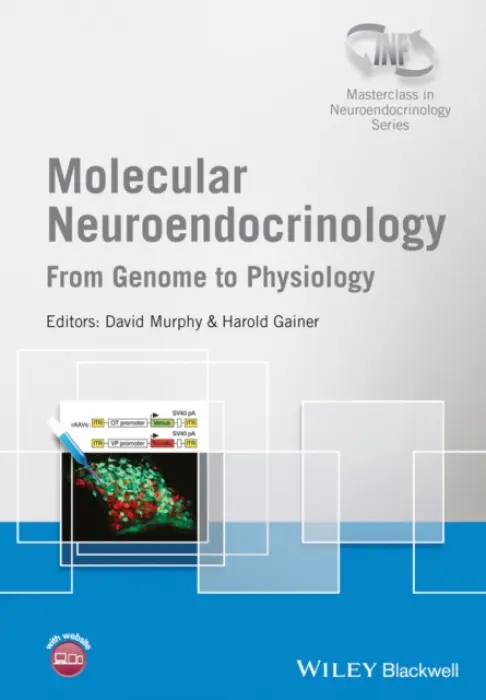 Molecular Neuroendocrinology - Murphy, David a Gainer, Harold