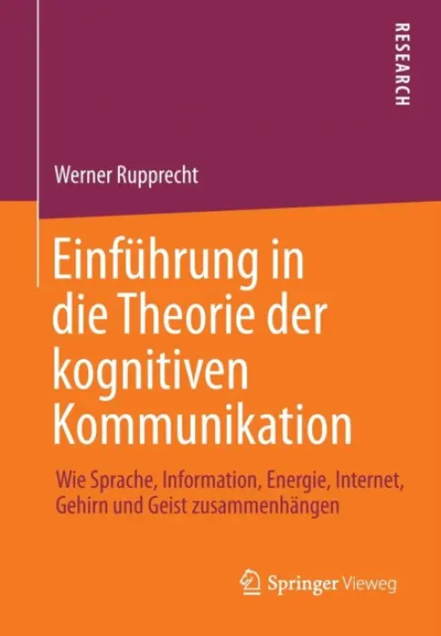 Einfuhrung in die Theorie der kognitiven Kommunikation - Rupprecht, Werner
