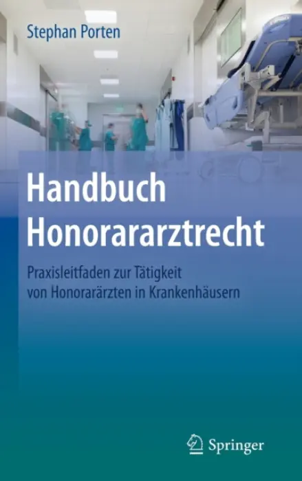 Handbuch Honorararztrecht - Porten, Stephan
