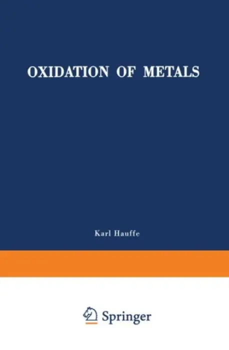 Oxidation of Metals - Hauffe, Karl