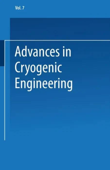 Advances in Cryogenic Engineering - Timmerhaus, K.D.