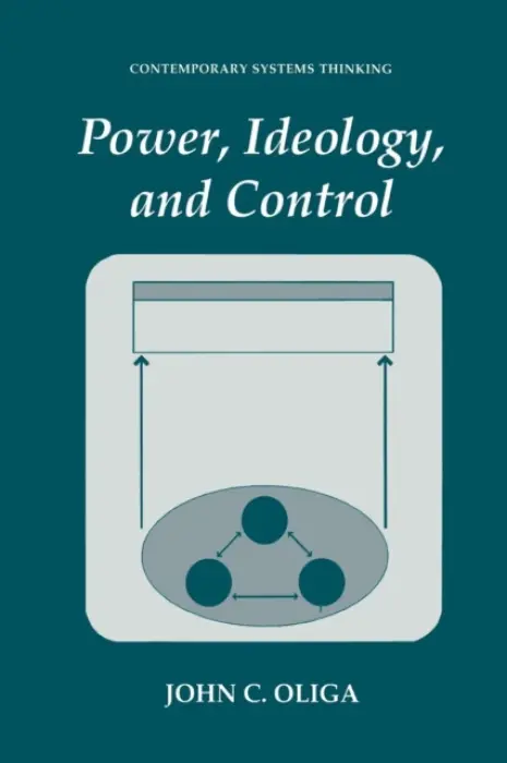 Power, Ideology, and Control - Oliga, John C.