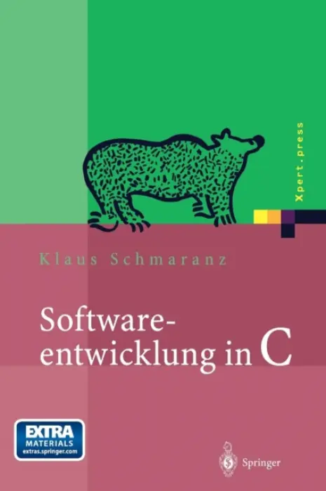 Softwareentwicklung in C - Schmaranz, Klaus