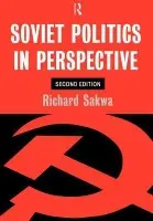 Soviet Politics - Sakwa, Richard