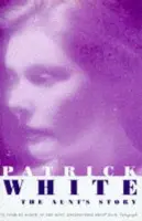 Aunt's Story - White, Patrick