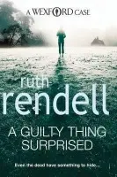 Guilty Thing Surprised - Rendell, Ruth
