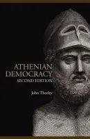 Athenian Democracy - Thorley, John