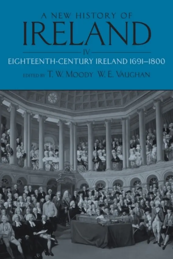 New History of Ireland, Volume IV