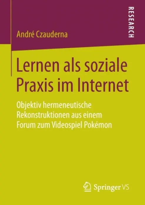 Lernen als soziale Praxis im Internet - Czauderna, Andre