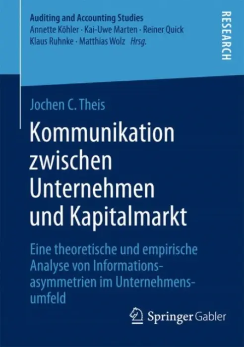 Kommunikation zwischen Unternehmen und Kapitalmarkt - Theis, Jochen C.