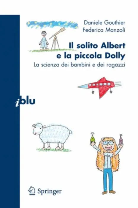 Il solito Albert e la piccola Dolly - Gouthier, Daniele a Manzoli, Federica