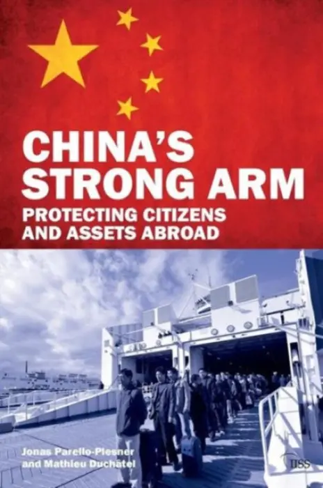China's Strong Arm - Parello-Plesner, Jonas a Duchatel, Mathieu