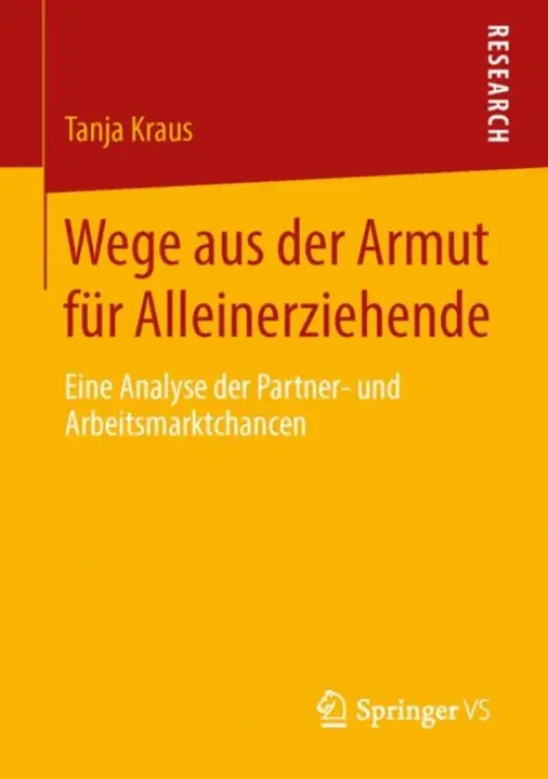 Wege aus der Armut fur Alleinerziehende - Kraus, Tanja