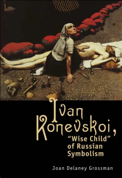 Ivan Konevskoi - Grossman, Joan Delaney