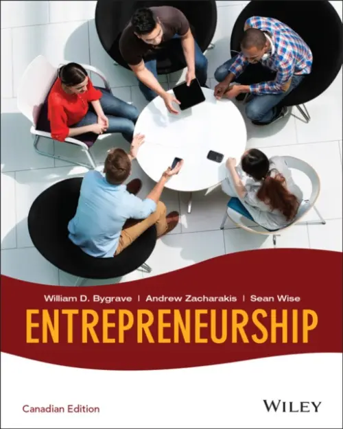 Entrepreneurship, Canadian Edition - Bygrave, WD