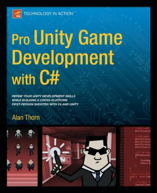 Pro Unity Game Development with C# - Thorn, Alan