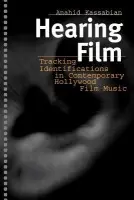 Hearing Film - Kassabian, Anahid
