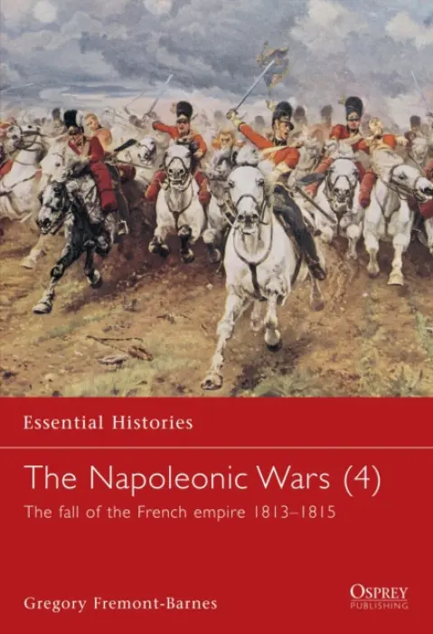 Napoleonic Wars (4) - Fremont-Barnes, Gregory