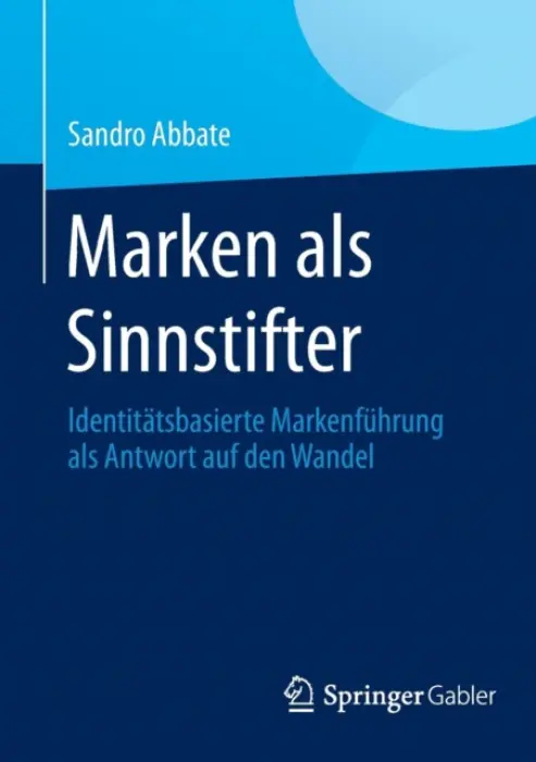 Marken als Sinnstifter - Abbate, Sandro