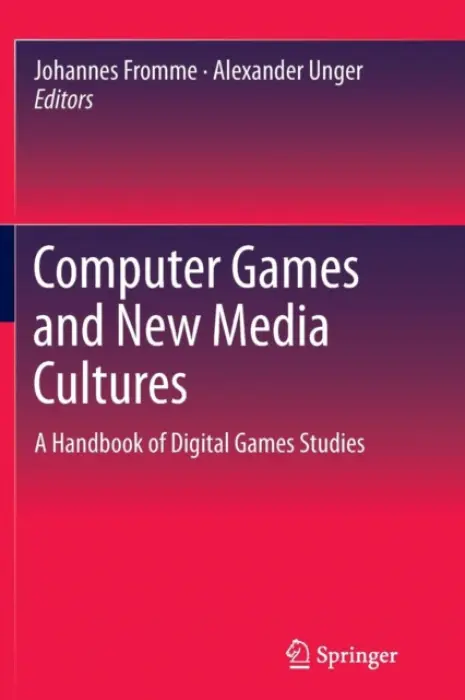 Computer Games and New Media Cultures
