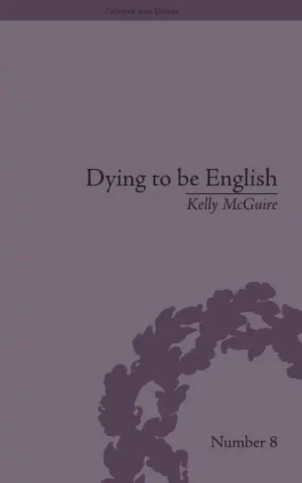 Dying to be English - McGuire, Kelly