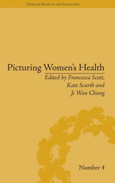 Picturing Women's Health - Chung, Ji Won