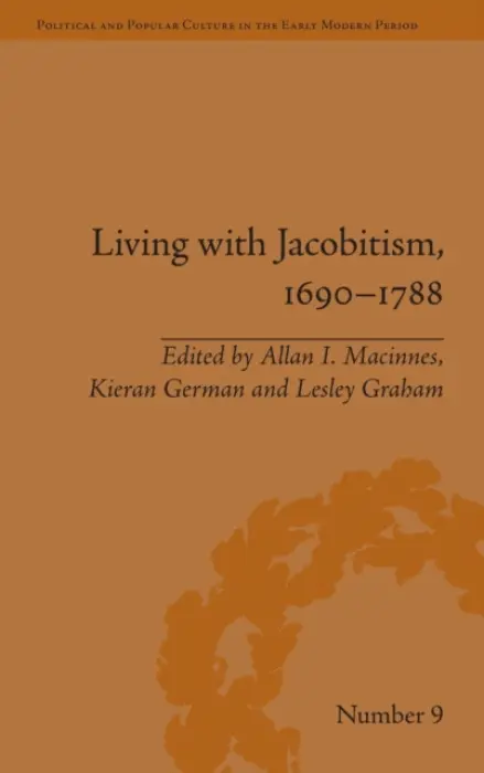 Living with Jacobitism, 1690-1788