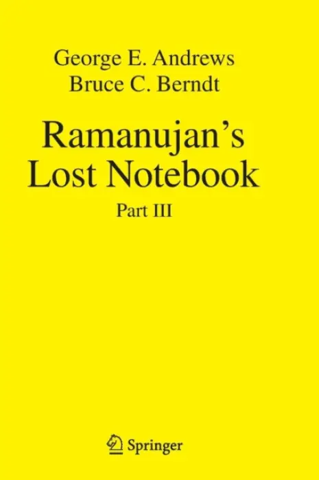 Ramanujan's Lost Notebook - Andrews, George E. a Berndt, Bruce C.