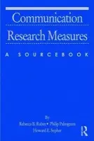 Communication Research Measures - Rubin, Rebecca B. a Palmgreen, Philip a Sypher, Howard E.