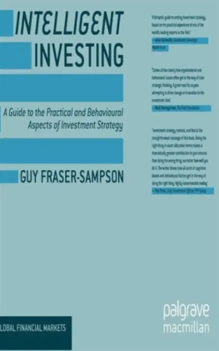 Intelligent Investing - Fraser-Sampson, Guy
