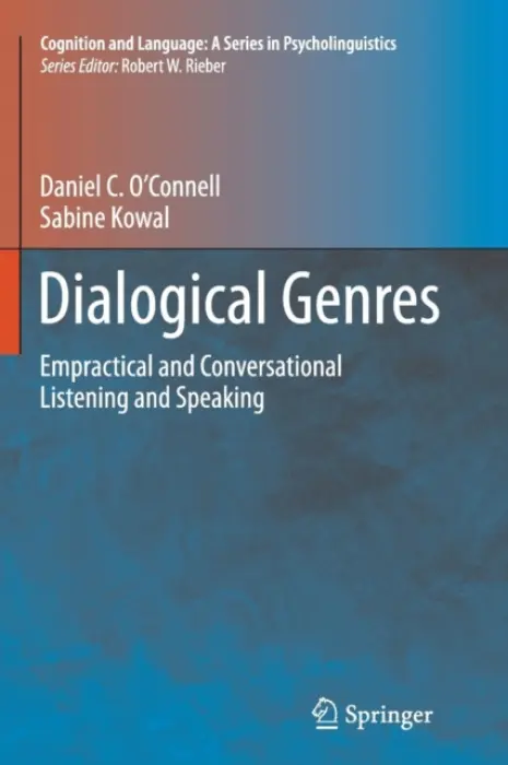 Dialogical Genres - O'Connell, Daniel C. a Kowal, Sabine