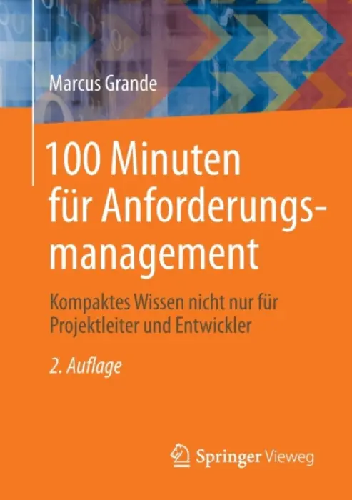 100 Minuten fur Anforderungsmanagement - Grande, Marcus