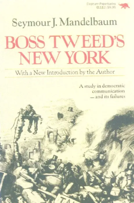 Boss Tweed's New York - Mendelbaum, Seymour J.