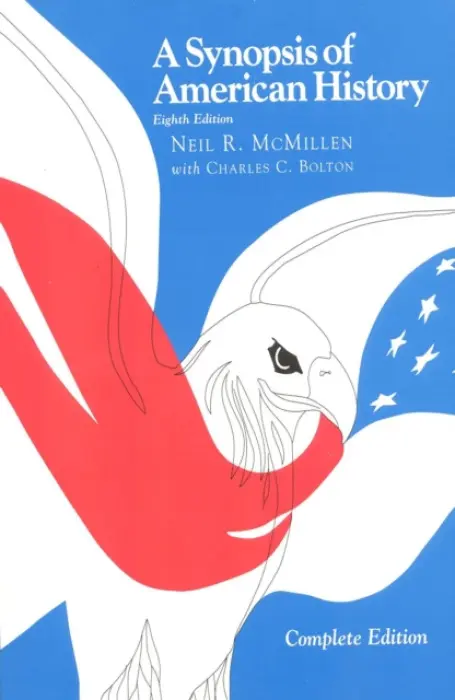 Synopsis of American History--Complete - McMillen, Neil R.