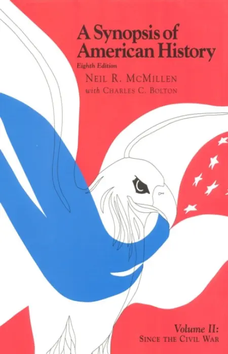 Synopsis of American History - McMillen, Neil R. a Bolton, Charles C.