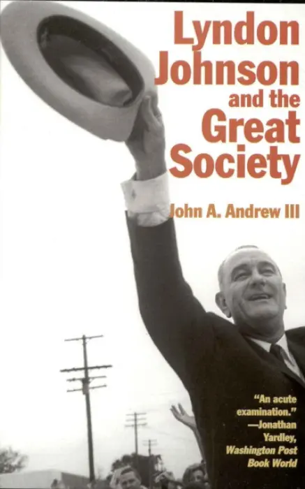 Lyndon Johnson and the Great Society - Andrew III, John A.