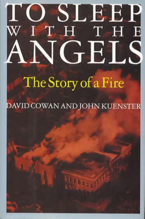 To Sleep with the Angels - Cowan, David a Kuenster, John