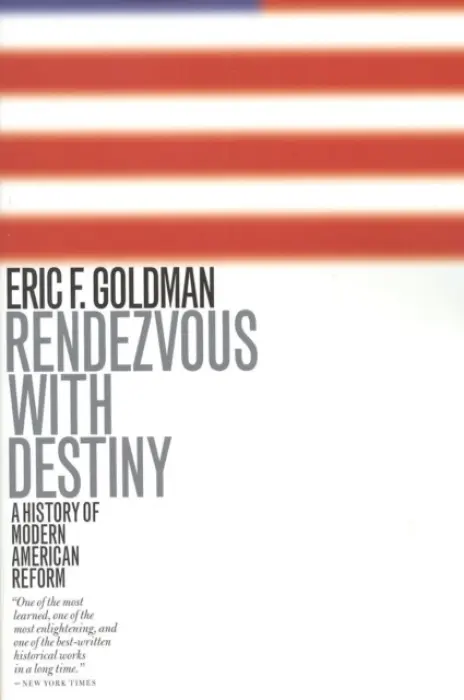 Rendezvous with Destiny - Goldman, Eric F.