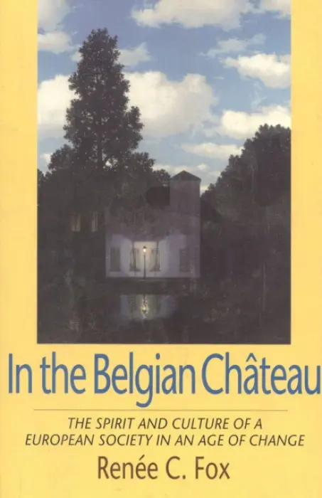 In the Belgian Chateau - Fox, Renee C.