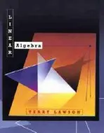Linear Algebra - Lawson, Terry (Tulane University)