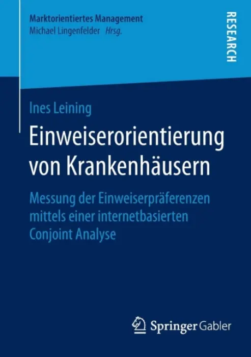 Einweiserorientierung von Krankenhausern - Leining, Ines