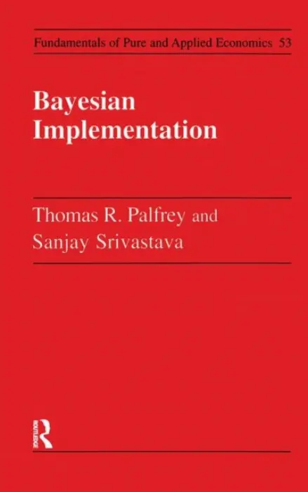 Bayesian Implementation - Palfrey, Thomas R.