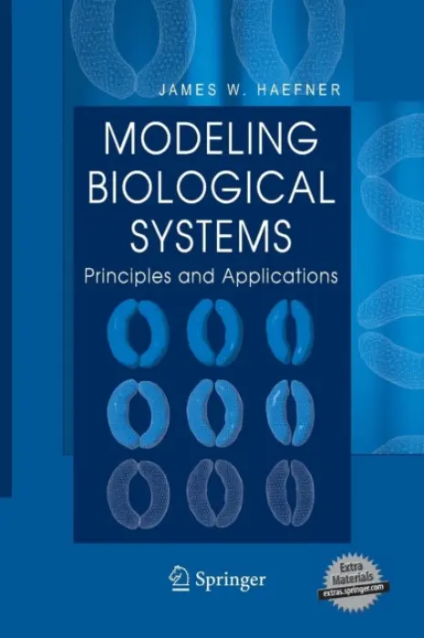 Modeling Biological Systems: - Haefner, James W.