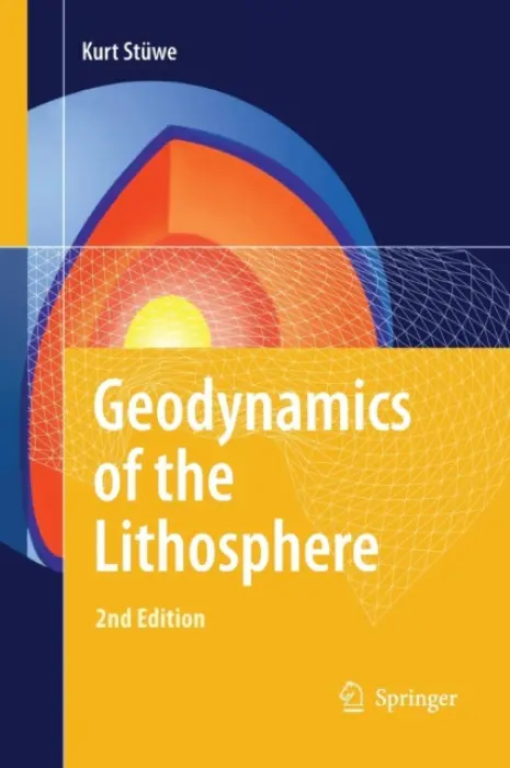 Geodynamics of the Lithosphere - Stuwe, Kurt