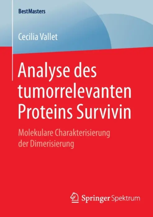 Analyse des tumorrelevanten Proteins Survivin - Vallet, Cecilia